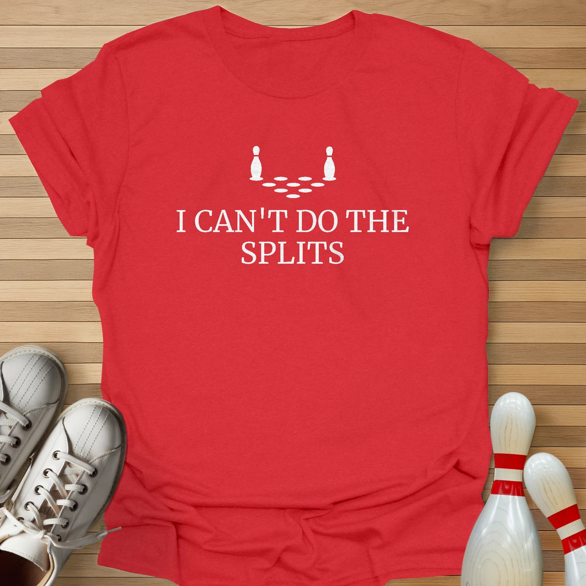 Can't Do The Splits T-Shirt