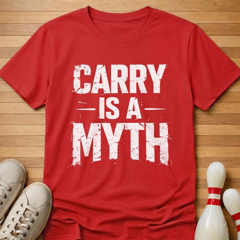 Carry Is A Myth T-Shirt