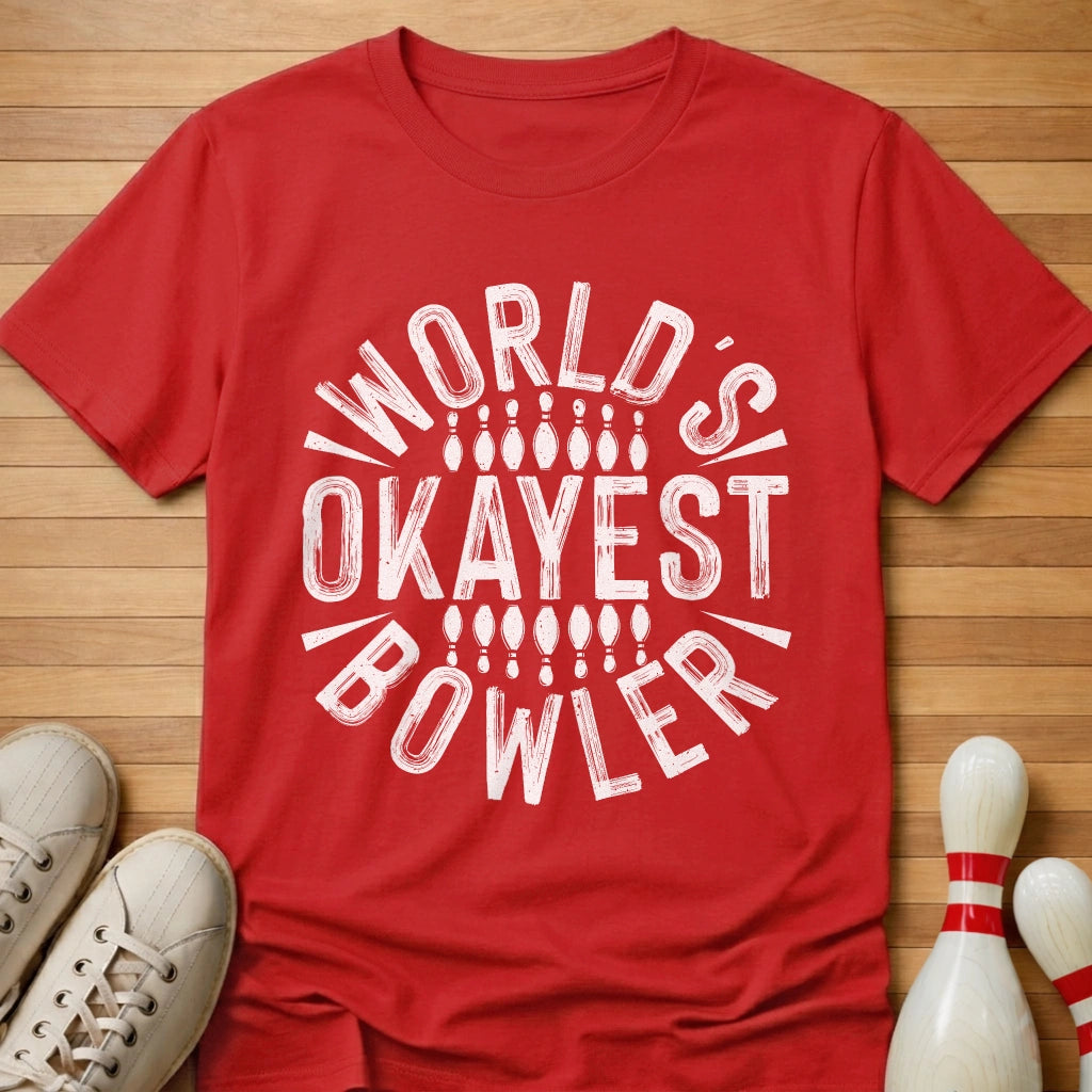 World's Okayest T-Shirt