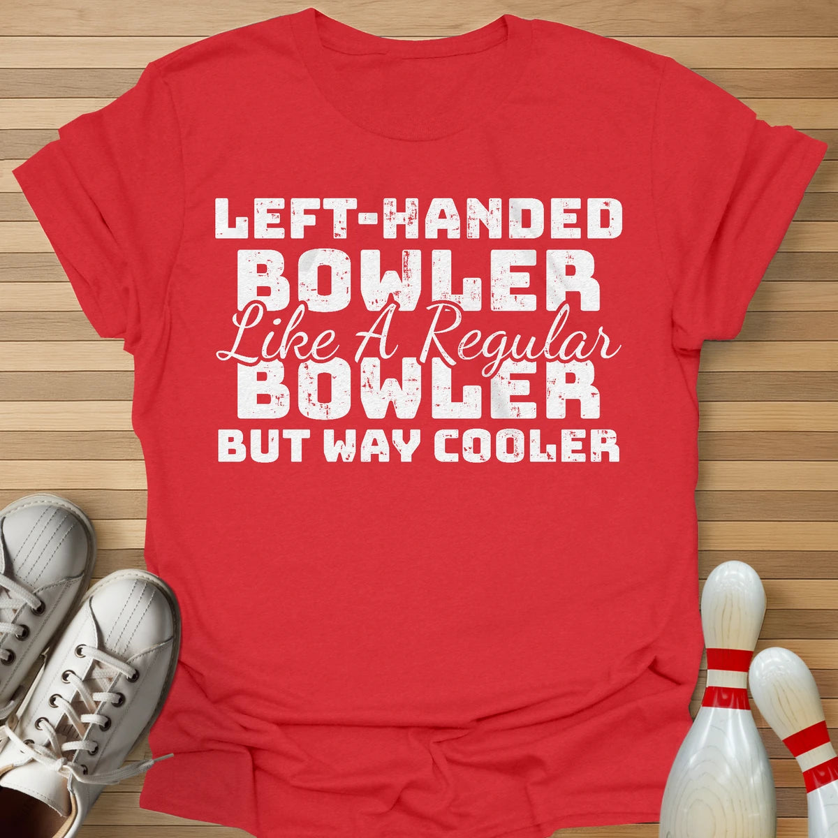 But Way Cooler T-Shirt