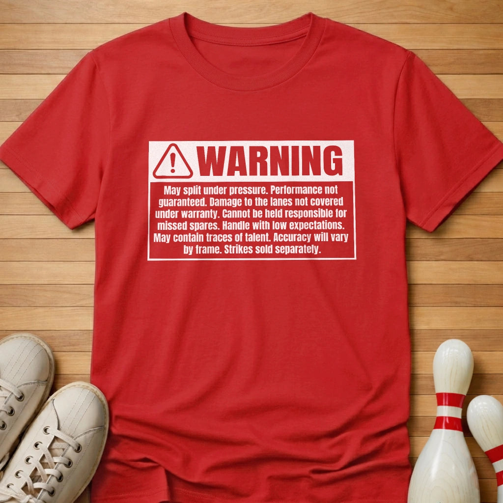 Low Skill Warning T-Shirt
