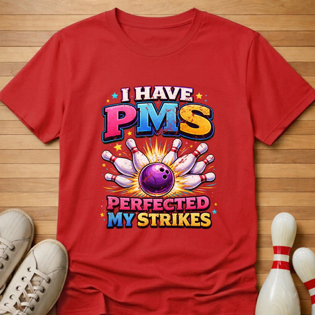 Perfected My Strikes T-Shirt