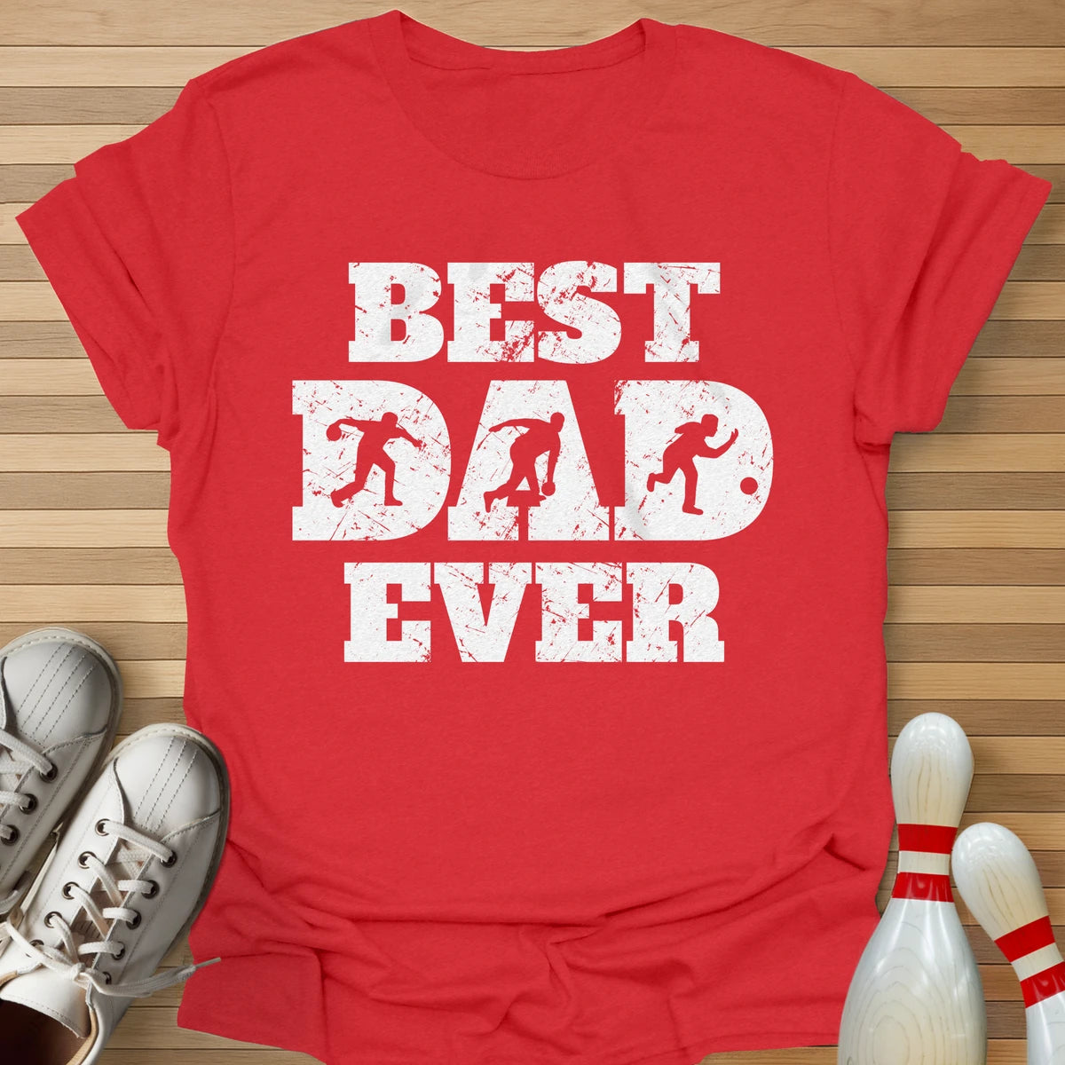 Best Dad Ever T-Shirt