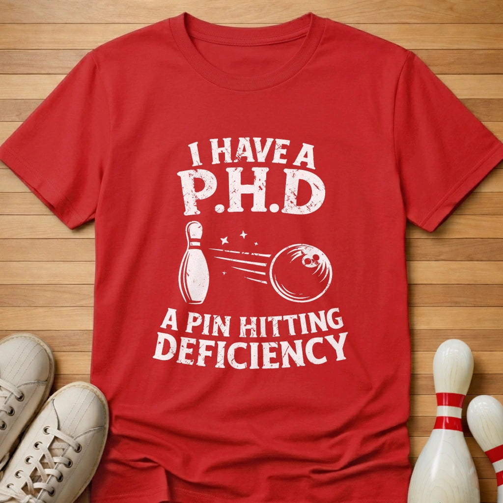 Pin Hitting Deficiency T-Shirt