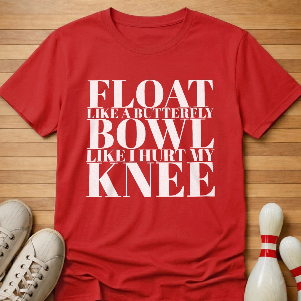 Like I Hurt My Knee T-Shirt
