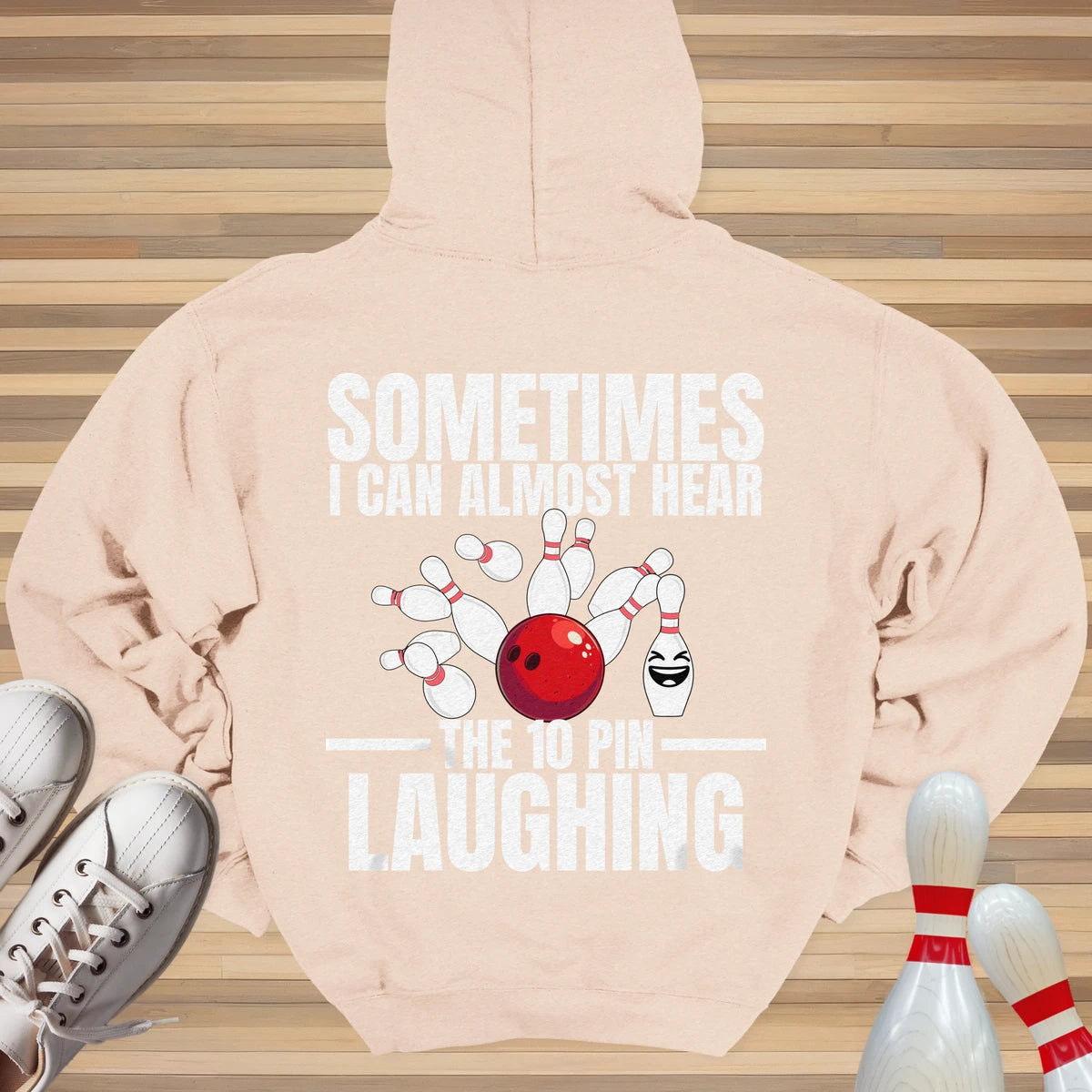 Hear The 10 Pin Laughing Hoodie