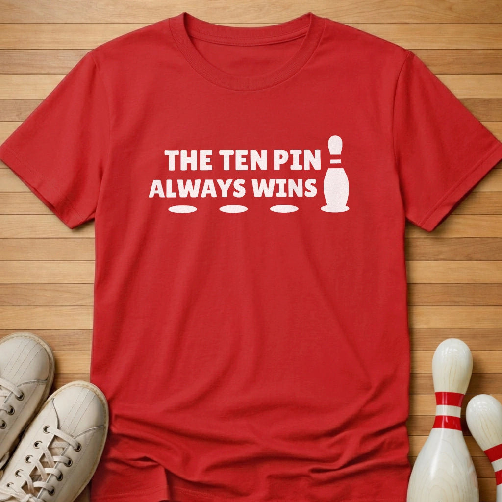 Always Wins T-Shirt