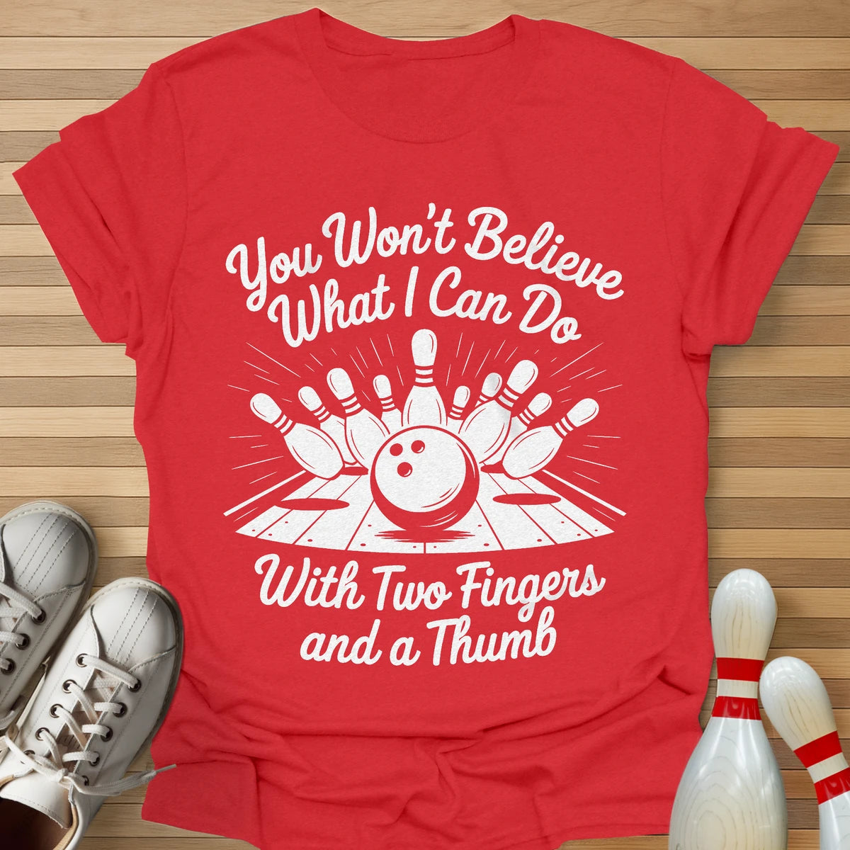 You Won't Believe T-Shirt