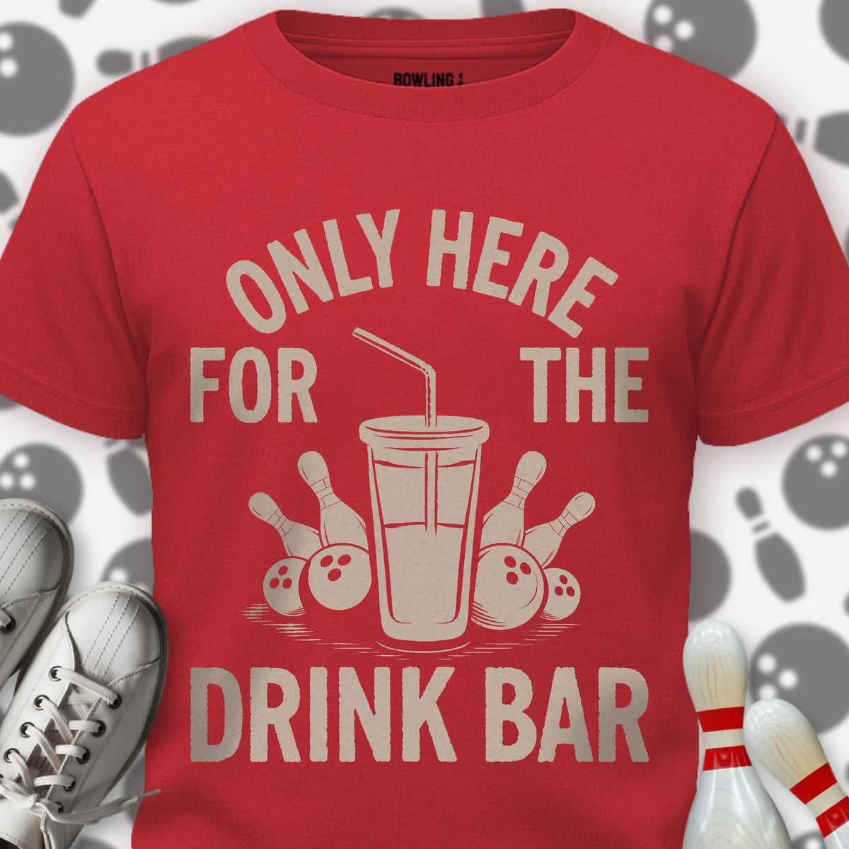 Only Here For T-Shirt