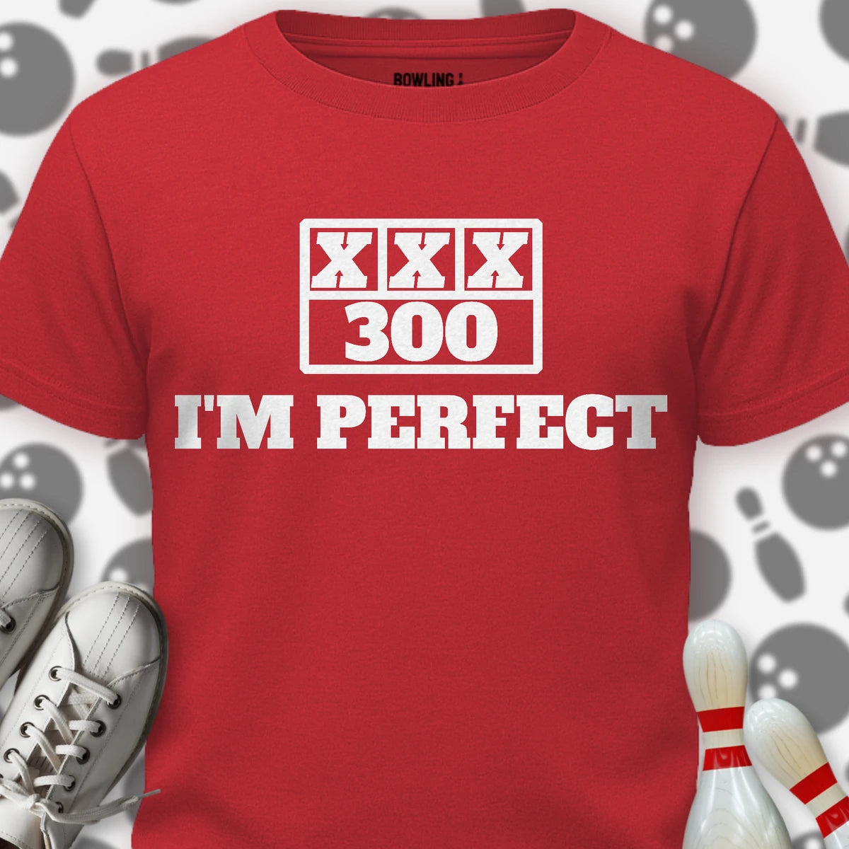 I'm Perfect Scoreboard T-Shirt