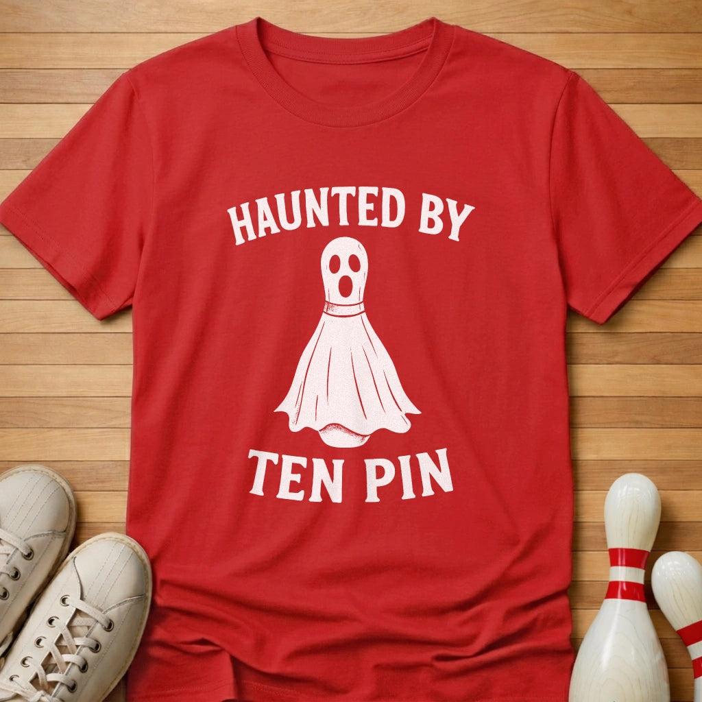 Haunted By Ten Pin T-Shirt