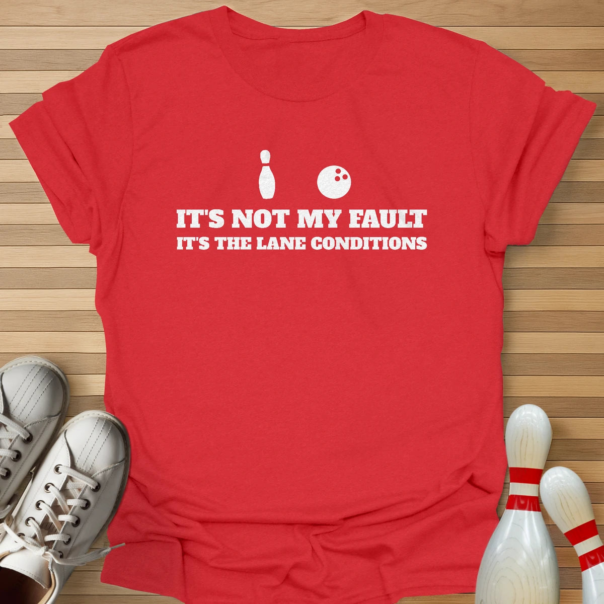 It's The Lanes Fault T-Shirt