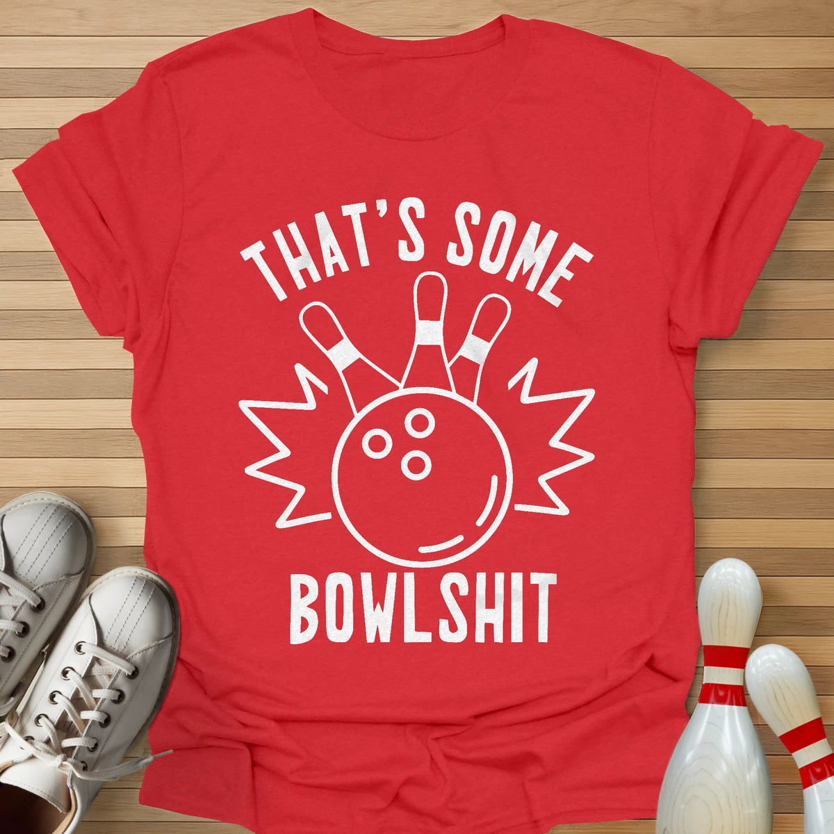 That Is Some T-Shirt