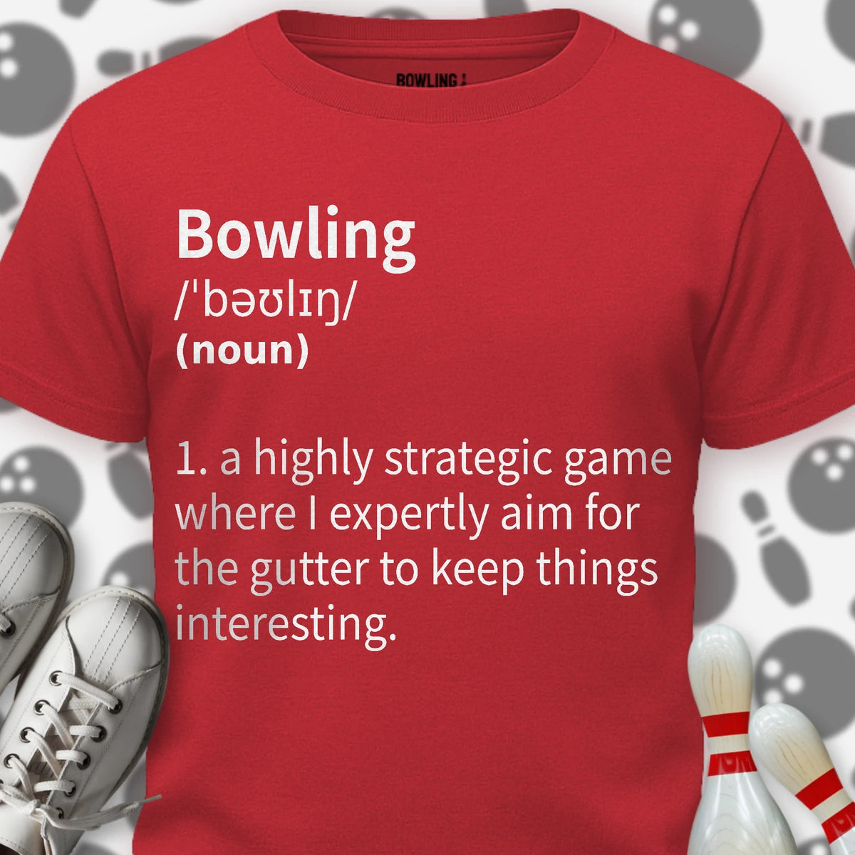 My Bowling Defined T-Shirt