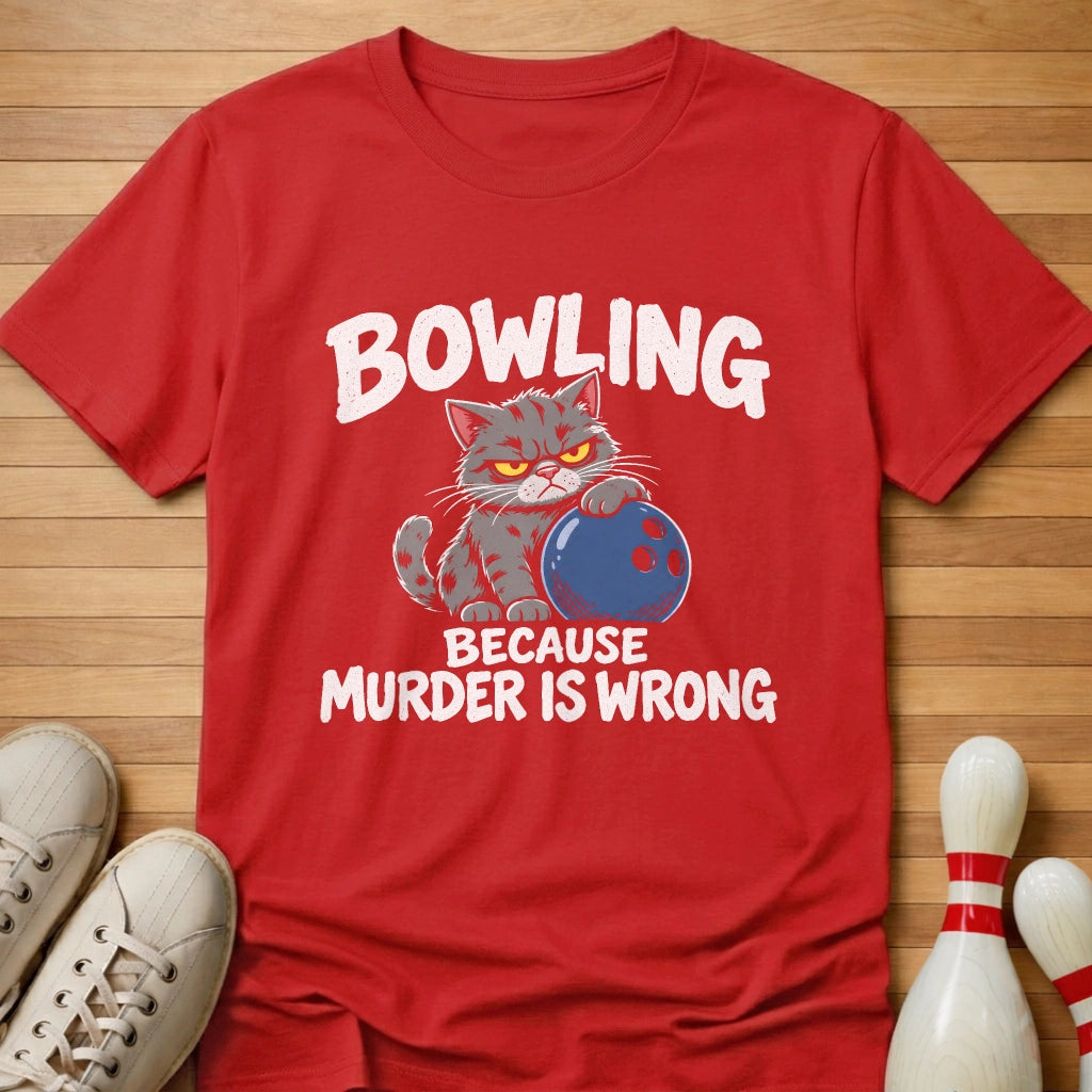 Murder Wrong T-Shirt