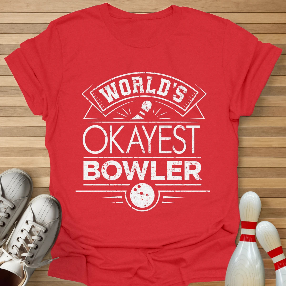 Okayest Bowler Worldwide T-Shirt