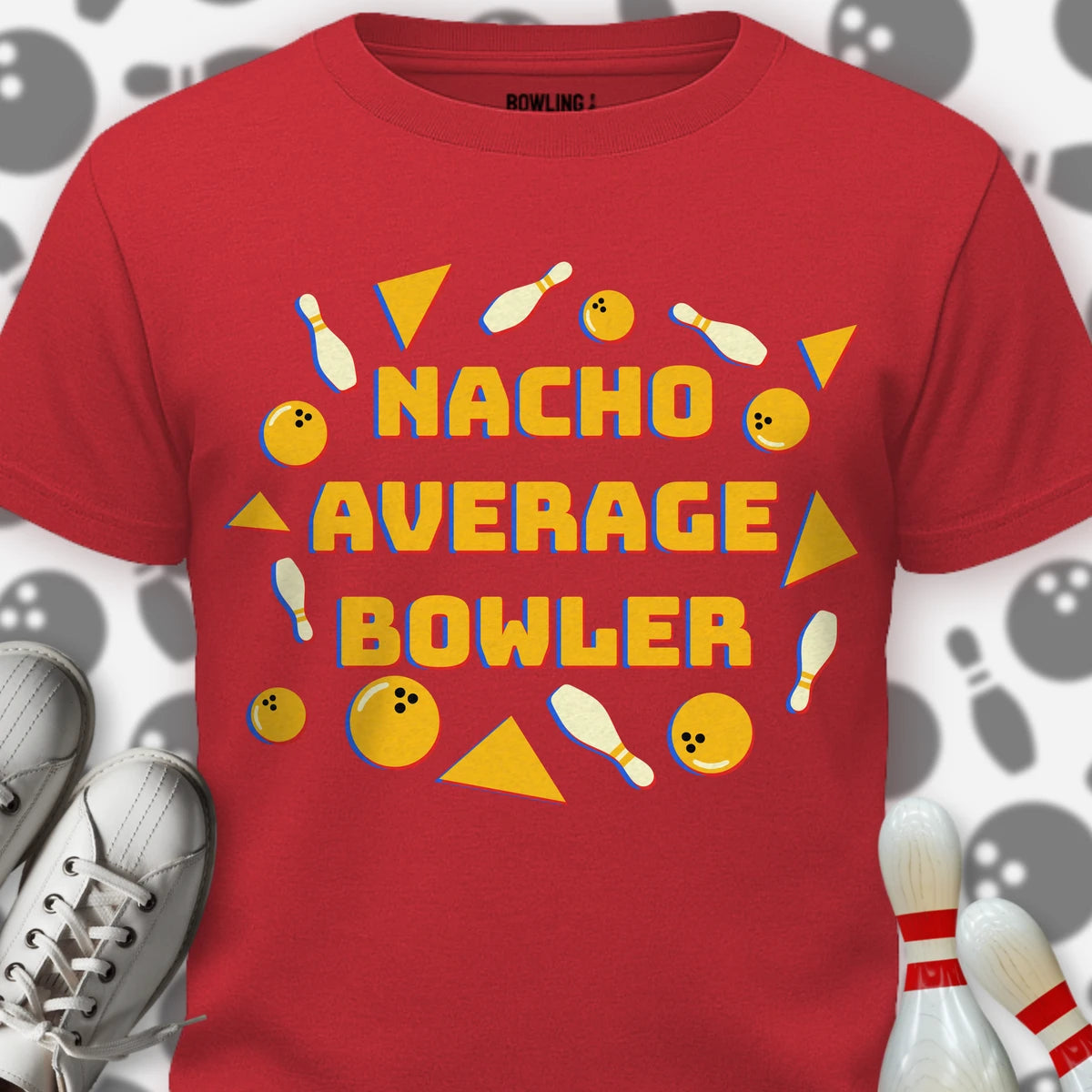 Nacho Average Bowler T-Shirt