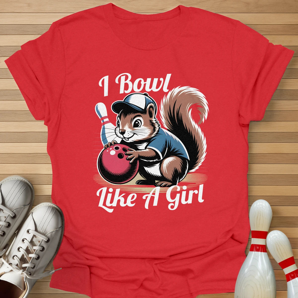 Like A Girl T-Shirt