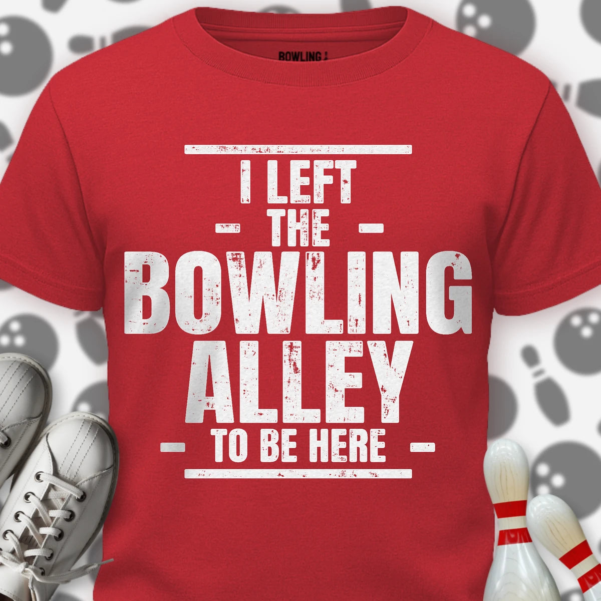Left The Bowling Alley T-Shirt