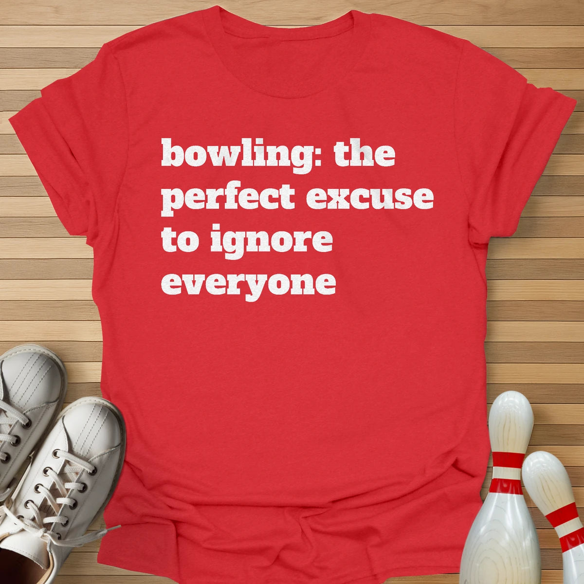 Perfect Excuse T-Shirt