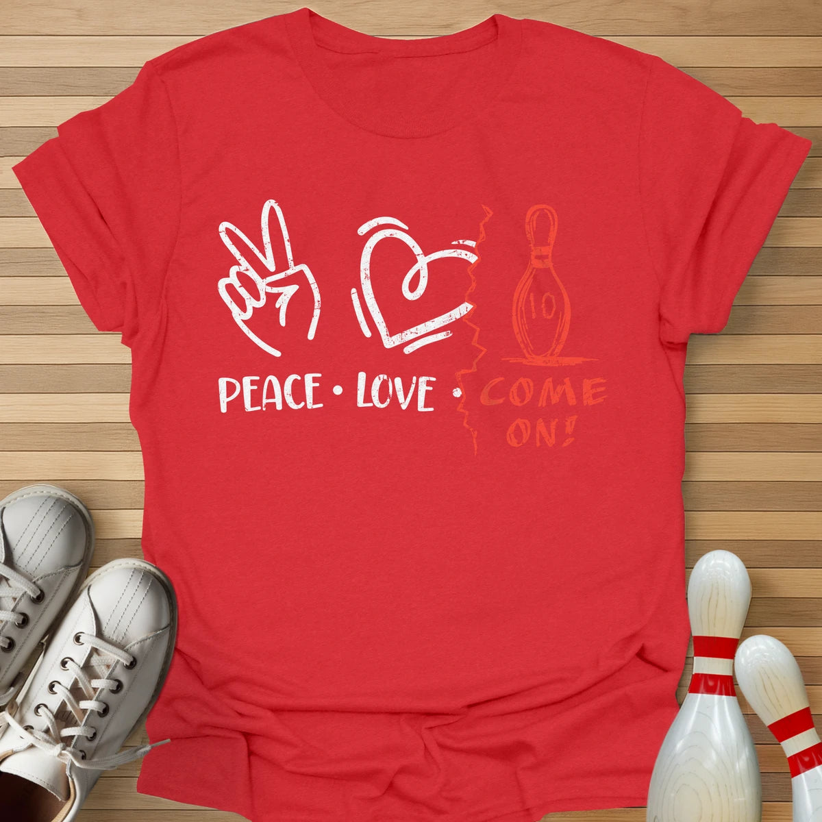 Peace Love Come On T-Shirt