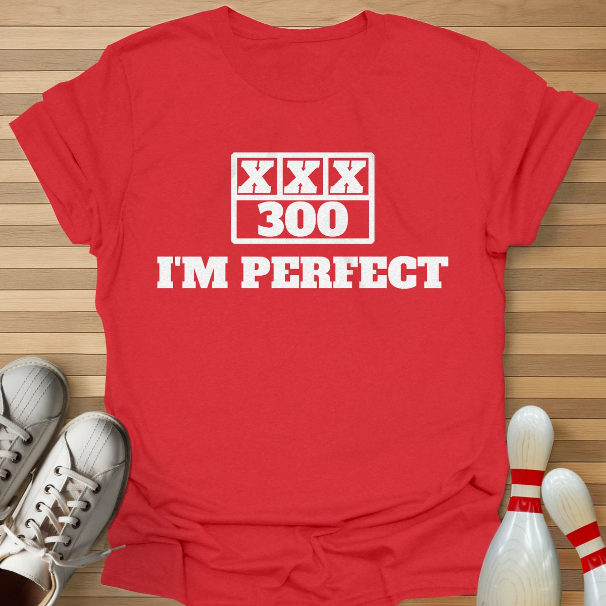 I'm Perfect Scoreboard T-Shirt