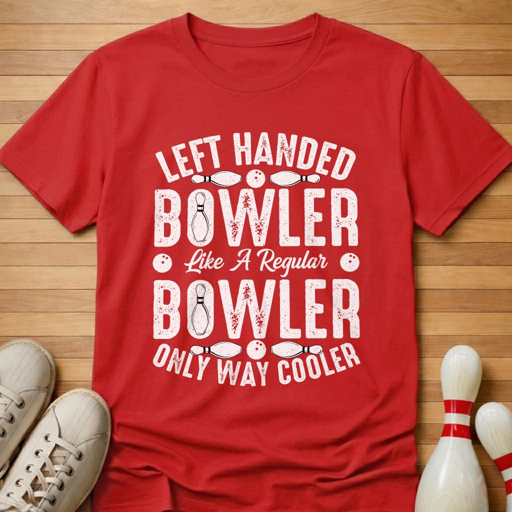 Left Handed Way Cooler T-Shirt