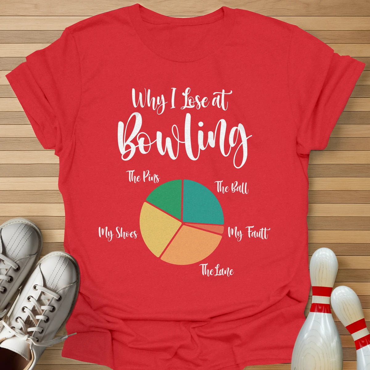 Why I Lose Pie Chart T-Shirt