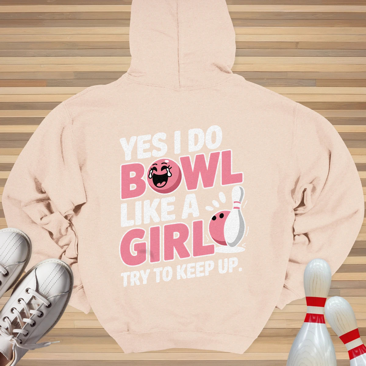 I Bowl Like A Girl Hoodie