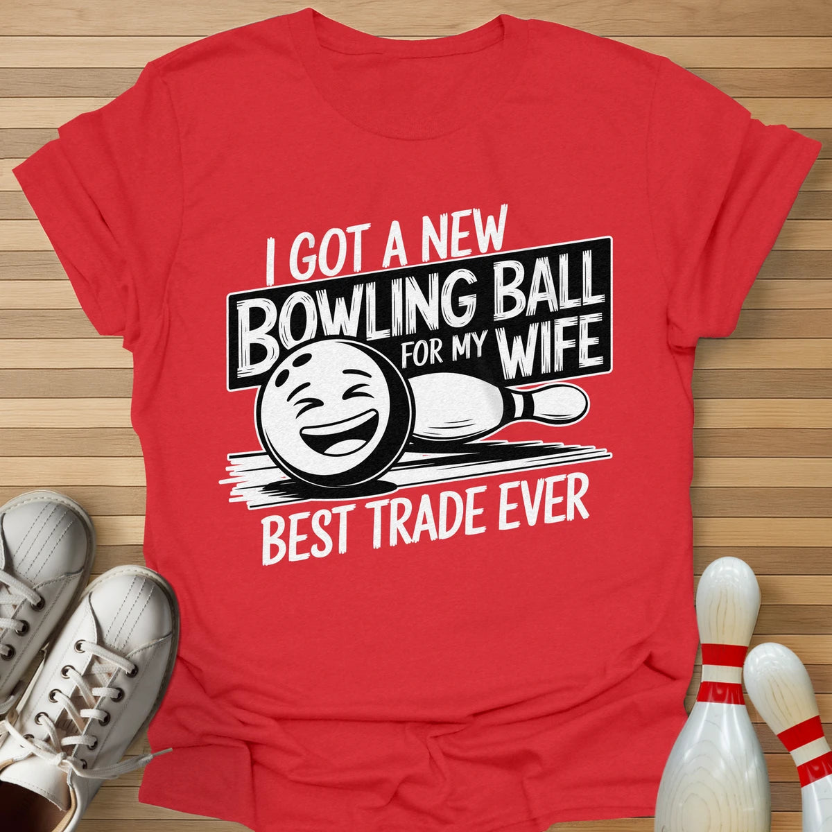 Bowling Ball For Wife T-Shirt