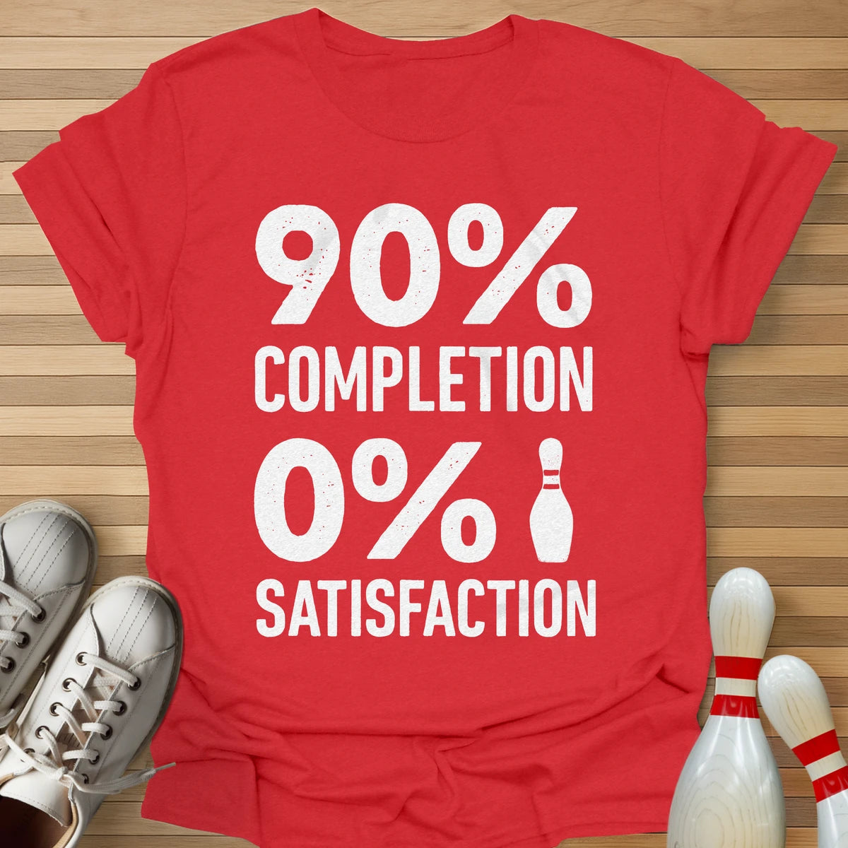 0% Satisfation T-Shirt