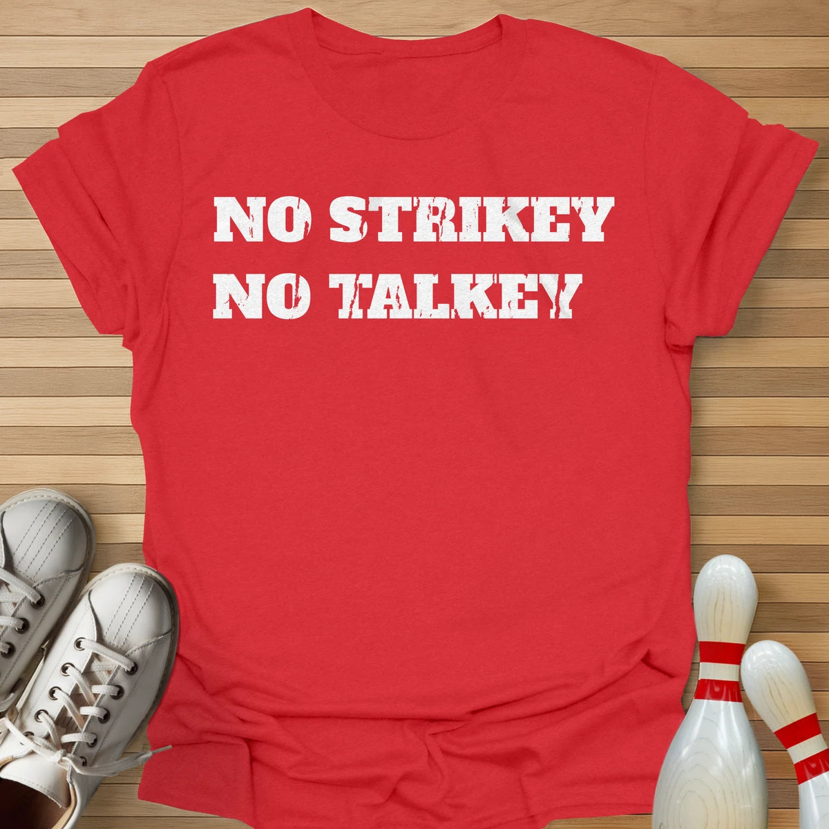 No Talkey T-Shirt