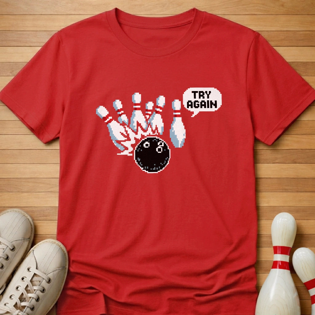 Try Again T-Shirt