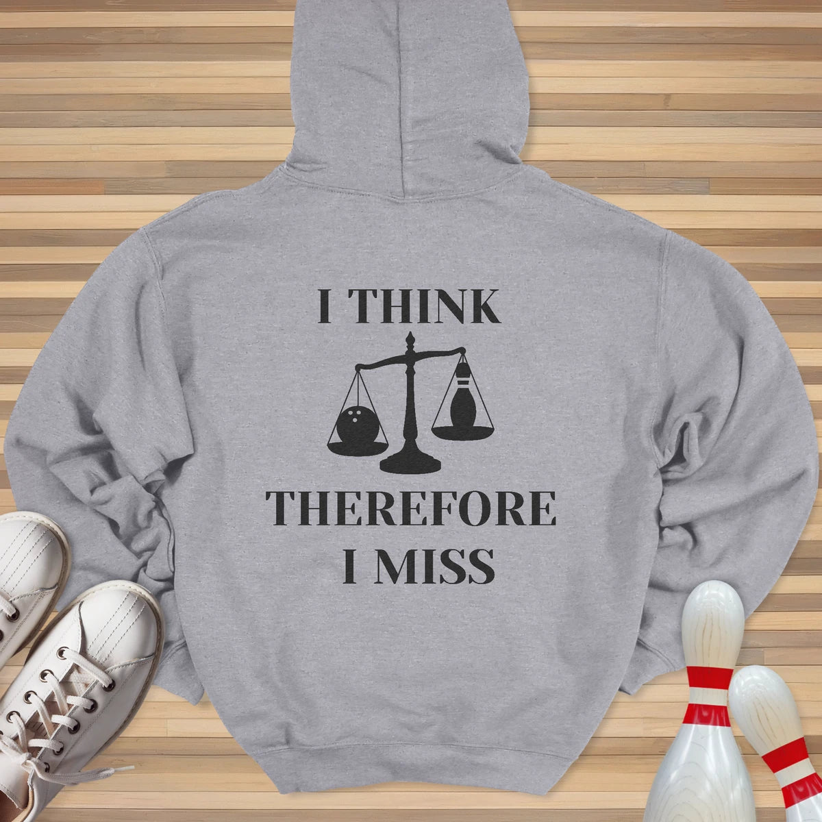 I Think Therefore I Miss Hoodie