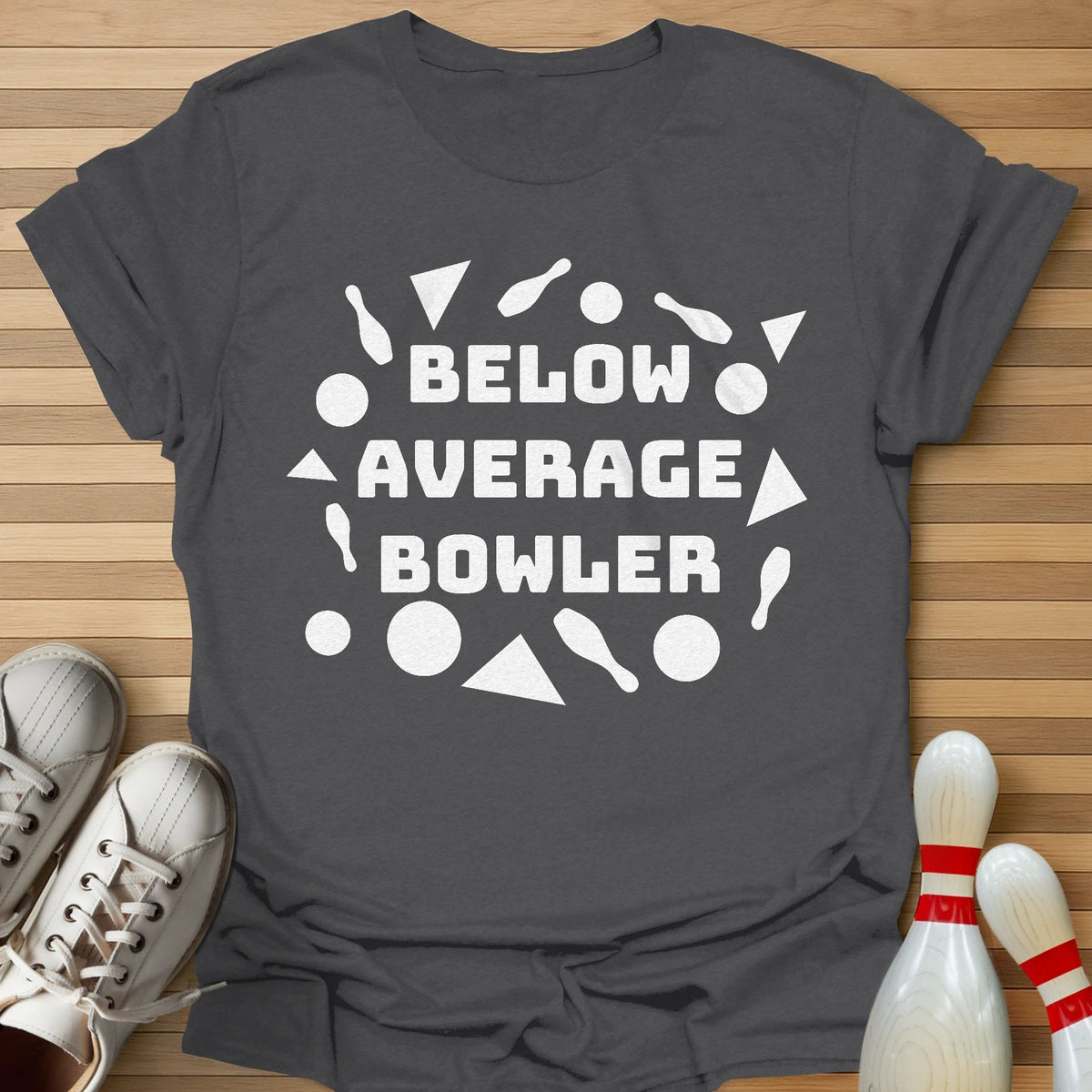 Below Average T-Shirt