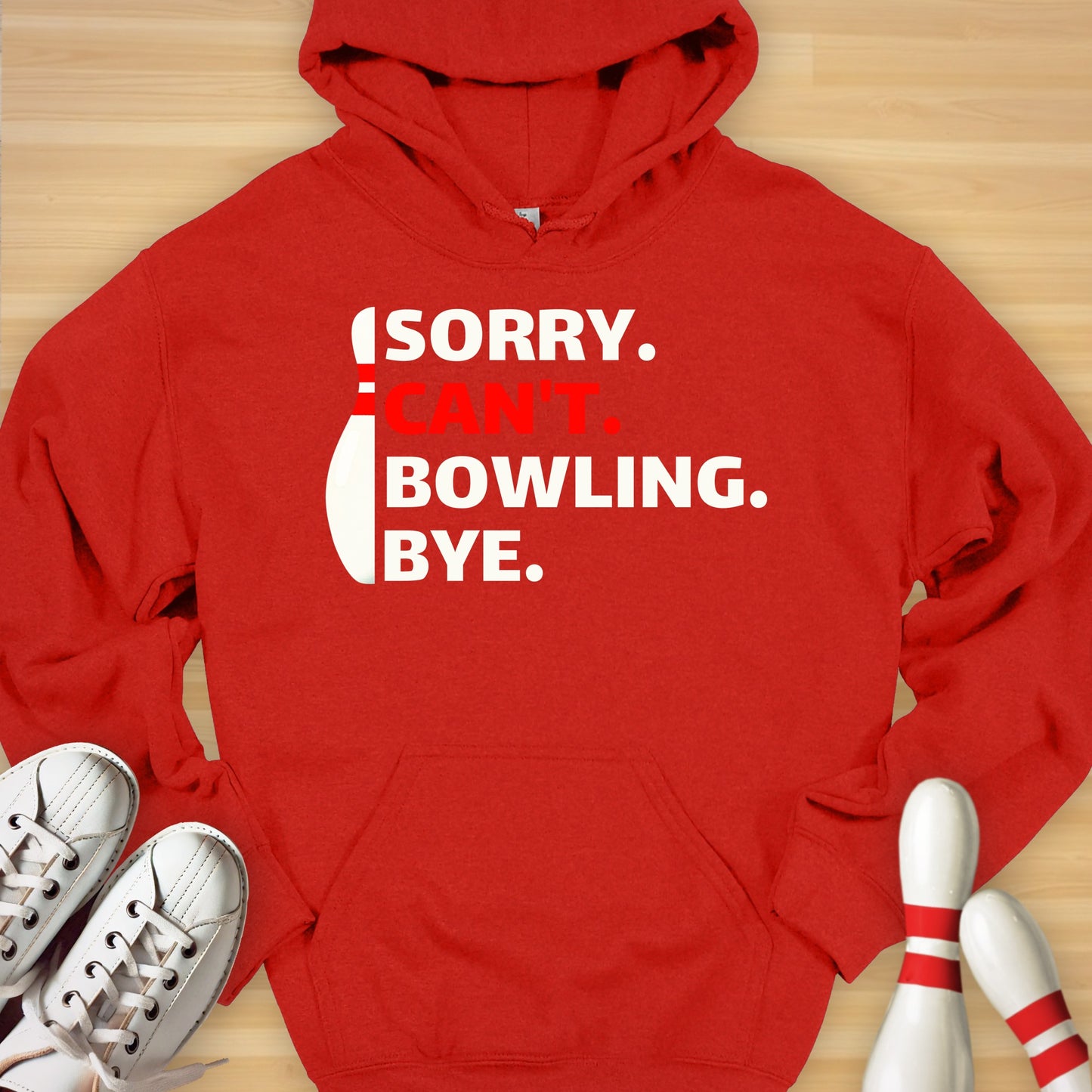 Sorry Can't Bowling Hoodie