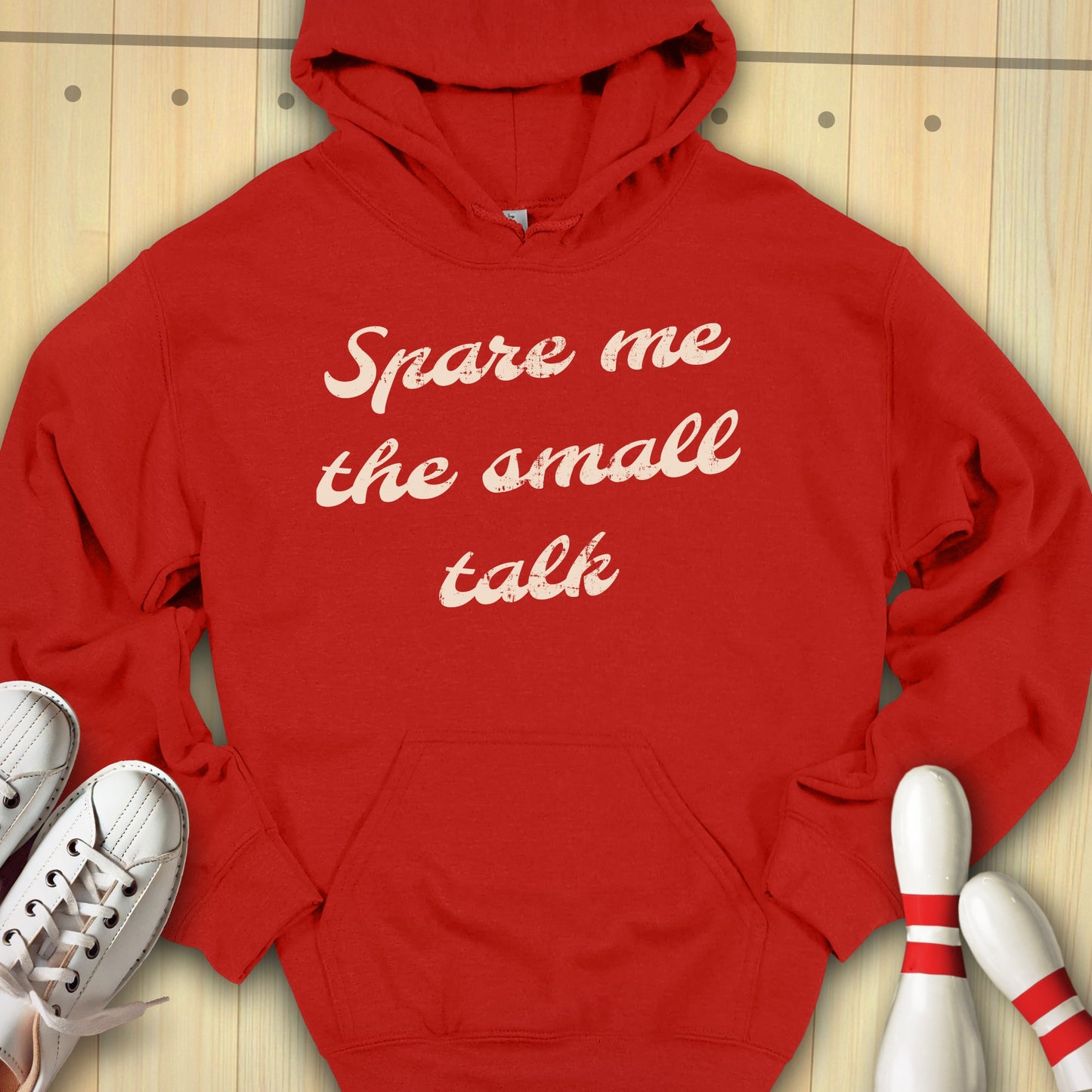 Spare Me The Small Talk Hooded Sweatshirt