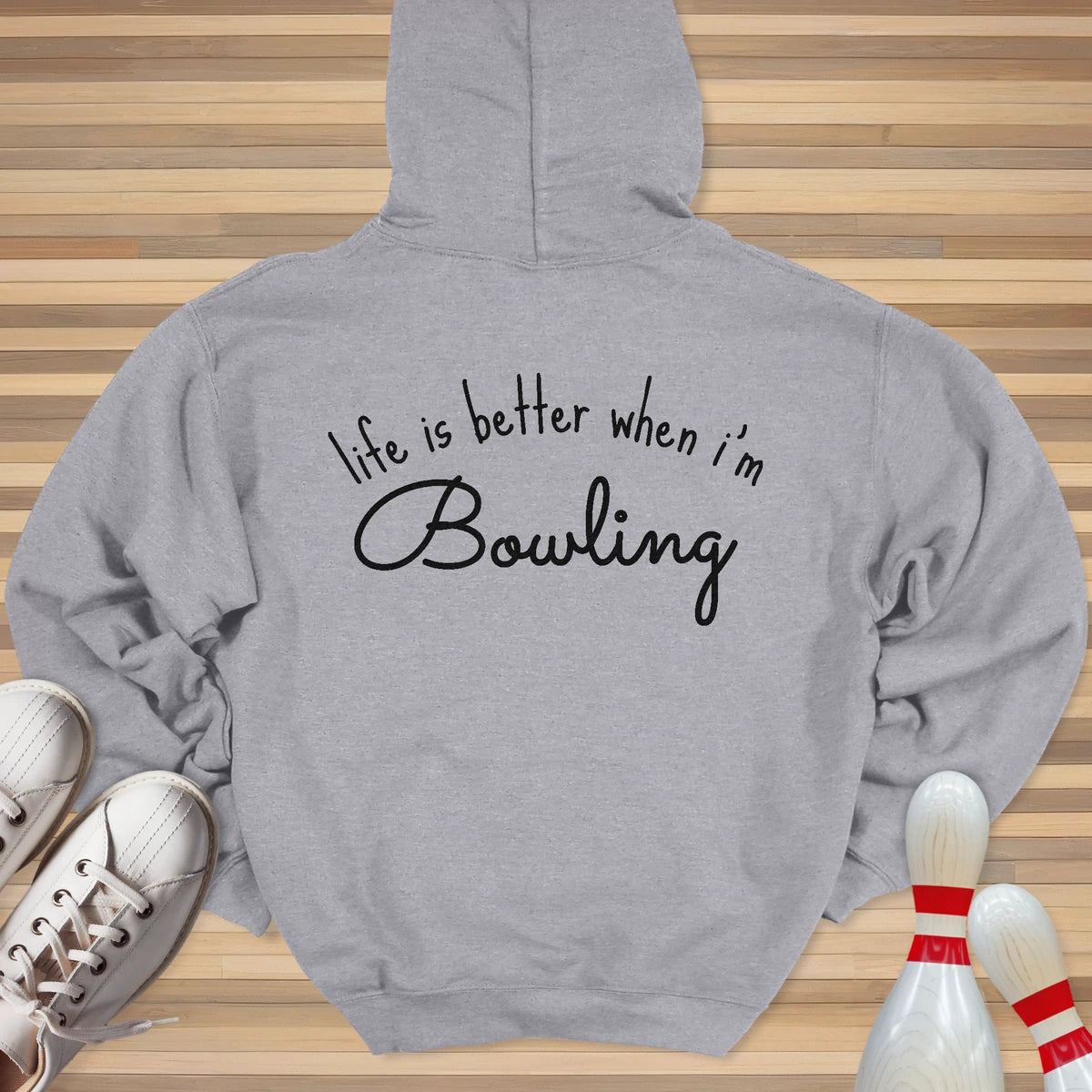 Life Is Better Hoodie