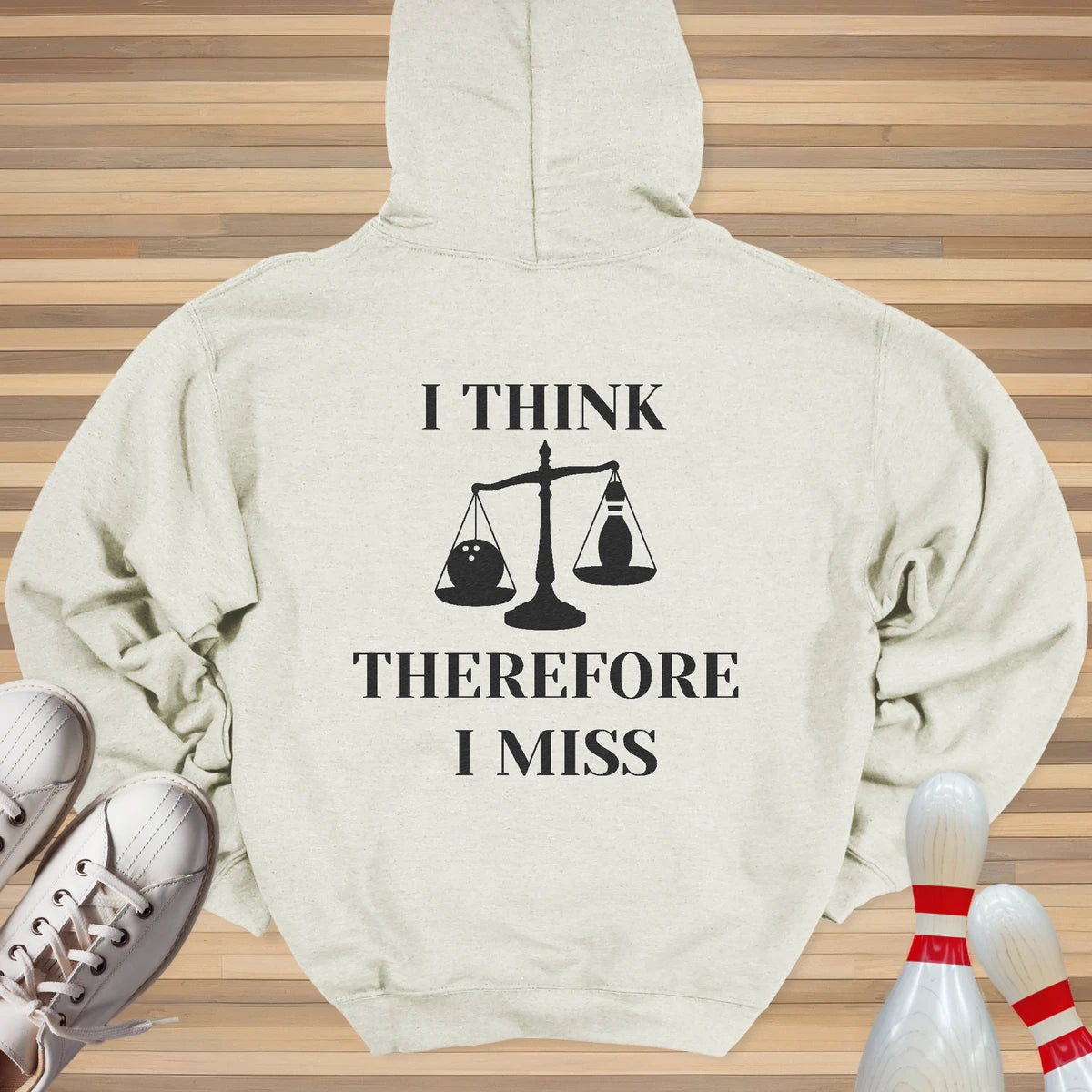 I Think Therefore I Miss Hoodie