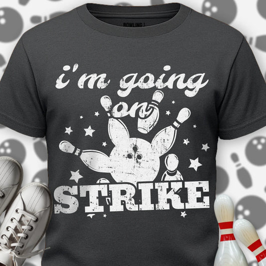 Going On Strike T-Shirt