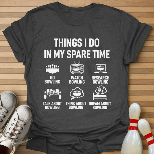 Things I Do T-Shirt