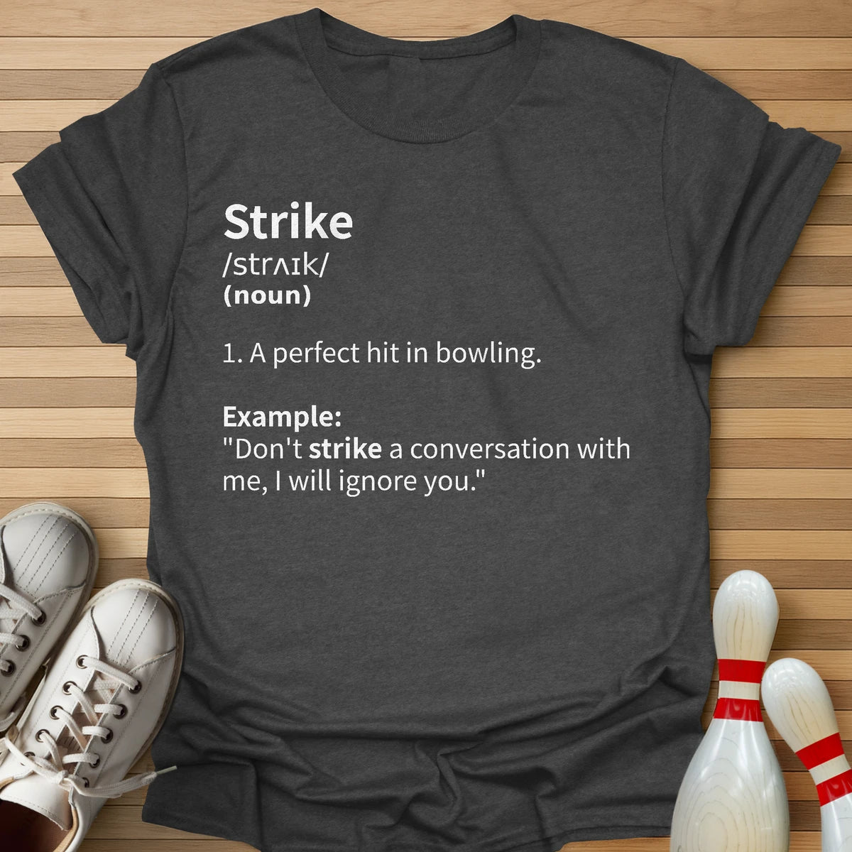 Strike Definition T-Shirt