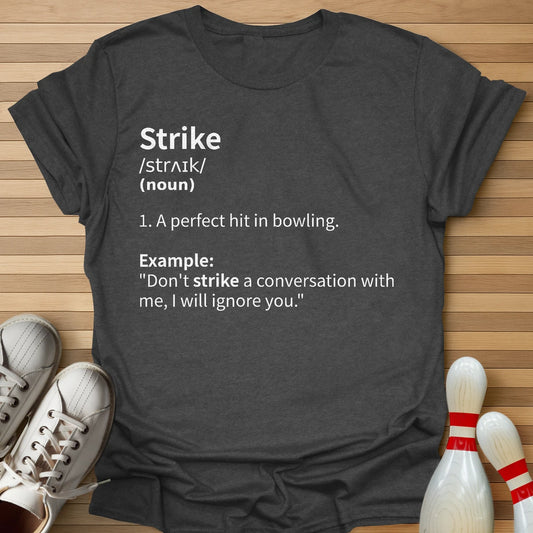 Strike Definition T-Shirt