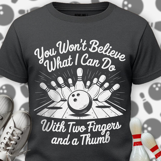You Won't Believe T-Shirt