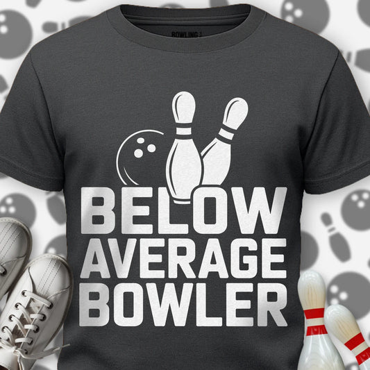 Below Average Bowler T-Shirt