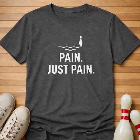 Pain T-Shirt