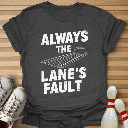 Never My Fault T-Shirt