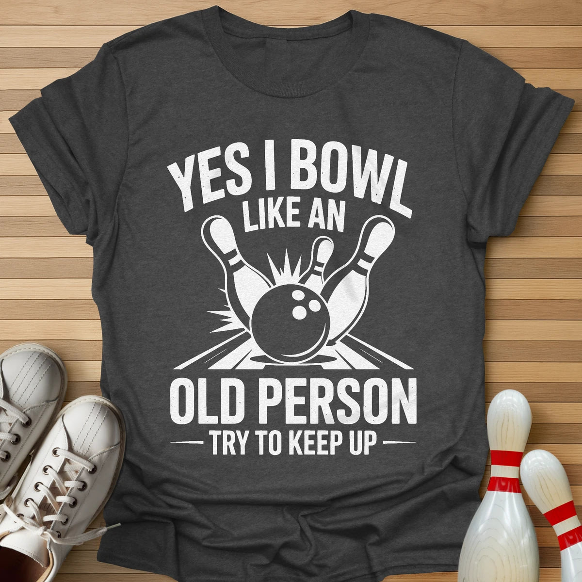 Like An Old Person T-Shirt