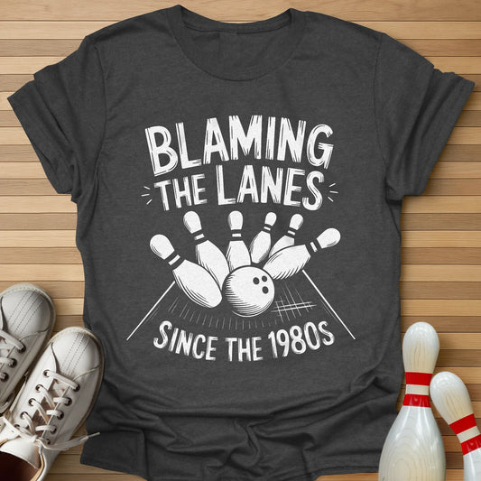 Blaming Since 1980s T-Shirt