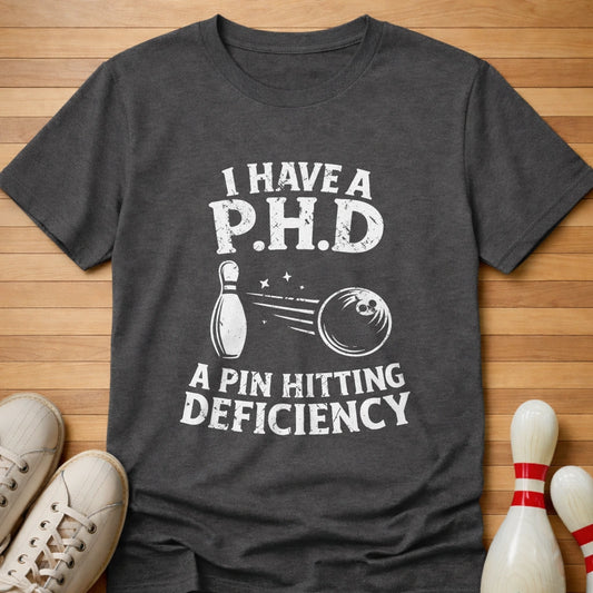 Pin Hitting Deficiency T-Shirt